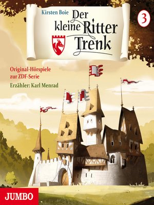 cover image of Der kleine Ritter Trenk. Original-Hörspiele zur ZDF-Serie. 1. Staffel [3]